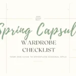 A Pinterest pin titled "Spring Capsule Wardrobe Checklist" subtitled "Your 2026 Guide to Effortless Seasonal Style." This clean cream graphic features elegant fashion illustrations for a women's fashion Capsule Wardrobe. It showcases four versatile looks: two classic trench coats in blush pink and beige, a sage green button-up shirt with dark trousers, and a peach belted utility pantsuit. Ideal inspiration for curating a minimalist, chic, and timeless seasonal wardrobe.